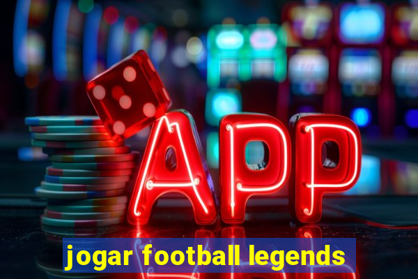 jogar football legends